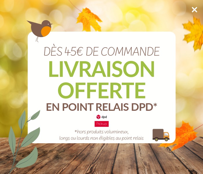 Frais de port offerts dès 40€ d'achat